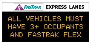 Metro ExpressLanes all vehicles must have 3 plus occupants sign