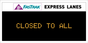 Metro ExpressLanes closed to all sign